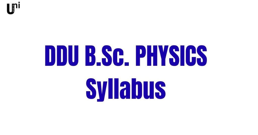 DDU B.Sc Physics syllabus