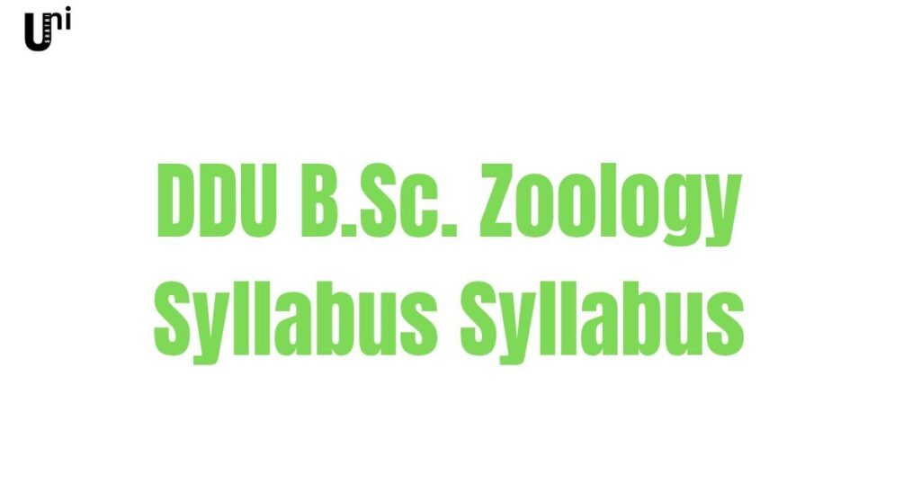 DDU Gorakhpur B.Sc Zoology Syllabus NEP 2020 PDF